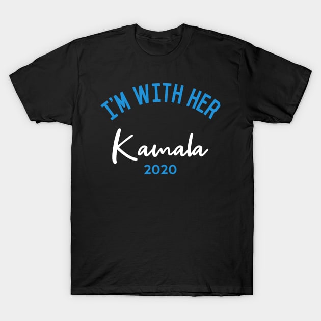 I'm With Her Kamala Harris 2020 T-Shirt by Flippin' Sweet Gear